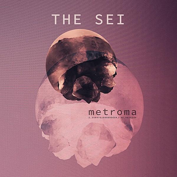 Cover for Metroma by The Sei